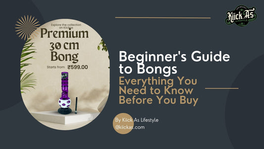 Beginner's Guide to Bongs